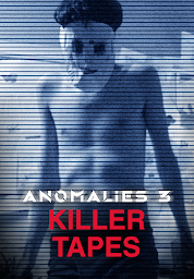 Icon image Anomalies 3: Killer Tapes
